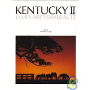 Kentucky II : Photos of James Archambeault
