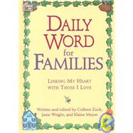 Daily Word for Families; 365 Days of Love, Inspiration, and Guidance for Families