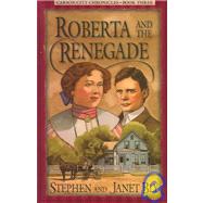 Roberta and the Renegade