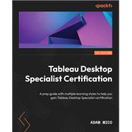 Tableau Desktop Specialist Certification,9781801810135