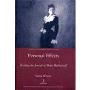 Personal Effects: Reading the Journal of Marie Bashkirtseff