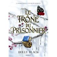 Le Trône du prisonnier