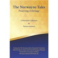 The Norwayne Tales Preserving a Heritage