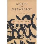 Ashes for Breakfast Selected Poems