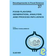 Food Flavors: Generation, Analysis and Process Influence: Proceedings of the 8th Interna Tional Flavor Conference, Cos, Greece, 6-8 July 1994