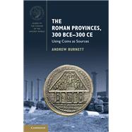 The Roman Provinces, 300 BCE–300 CE