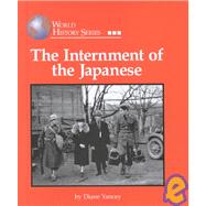 The Internment of the Japanese