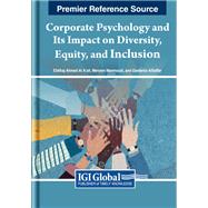 Corporate Psychology and Its Impact on Diversity, Equity, and Inclusion