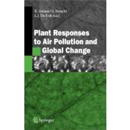 Plant Responses to Air Pollution And Global Change