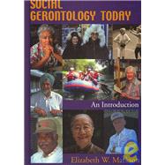 Social Gerontology Today An Introduction