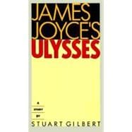 James Joyce's Ulysses A Study