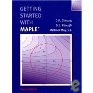 Getting Started with Maple<sup>®</sup> , 2nd Edition