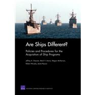 Are Ships Different? Policies and Procedures for the Acquisition ofShip Programs