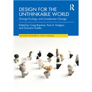 Design for the Unthinkable World