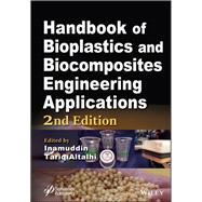 Handbook of Bioplastics and Biocomposites Engineering Applications