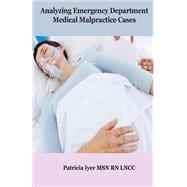 Analyzing Emergency Department Medical Malpractice Cases