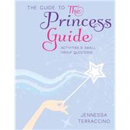 The Guide to the Princess Guide