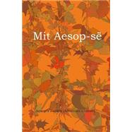 Mit Aesop-se / Aesop's Fables
