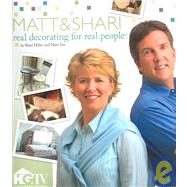 Matt and Shari : Real Decorating for Real People
