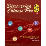 Discovering Chinese Pro App Companion Textbook Vol 4