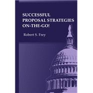 Successful Proposal Strategies On the Go!