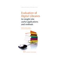 Evaluation of Digital Libraries: An Insight Into Useful Applications And Methods