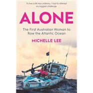 Alone The First Australian Women to Row the Atlantic Ocean