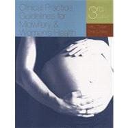 Clinical Practice Guidelines for Midwifery and Women's Health