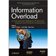 Information Overload An International Challenge for Professional Engineers and Technical Communicators