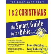 The Smart Guide To The Bible Series: 1 & 2 Corinthians