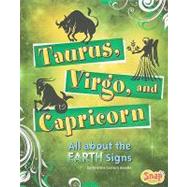 Taurus, Virgo, and Capricorn