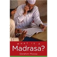 What Is a Madrasa?