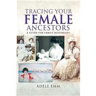 Tracing Your Female Ancestors