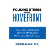 Policing Stress on the Homefront