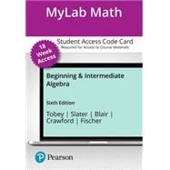 MyLab Math with Pearson eText -- Access Card -- for Beginning & Intermediate Algebra (18-Weeks)