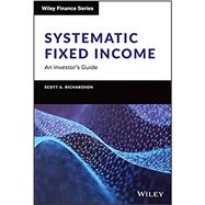 Systematic Fixed Income An Investor's Guide