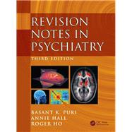 Revision Notes in Psychiatry, Third Edition