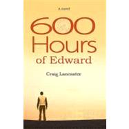 600 Hours Of Edward