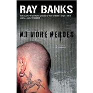 No More Heroes; A Cal Innes Novel