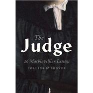 The Judge 26 Machiavellian Lessons