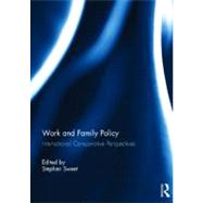 Work and Family Policy: International Comparative Perspectives