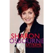 Sharon Osbourne Extreme : My Autobiography,9780821280140