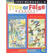 True or False Leader's Guide