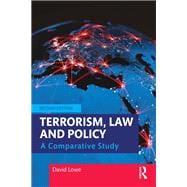 Terrorism, Law and Policy