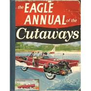 The Eagle Annual of the Cutaways