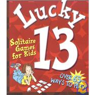 Lucky 13 Solitaire Games For Kids