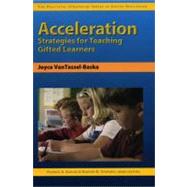 Acceleration Strategies for Teaching Gifted Learners