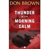 Thunder in the Morning Calm