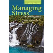 Managing Stress: A Creative Journal