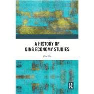 A History of Qing Economy Studies